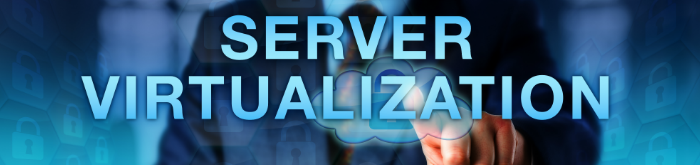 Aprenda a realizar a virtualização de servidores em 6 passos 