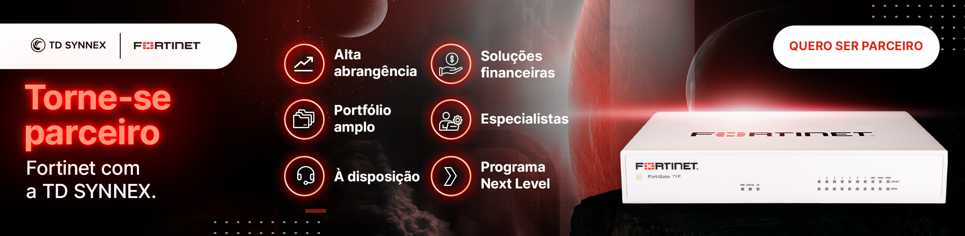 Seja parceiros Fortinet Seja parceiros Fortinet